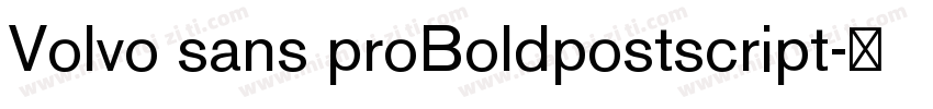 Volvo sans proBoldpostscript字体转换